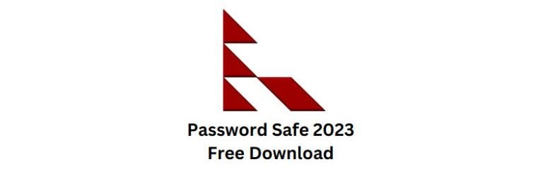 Password Safe 2025 Free Download